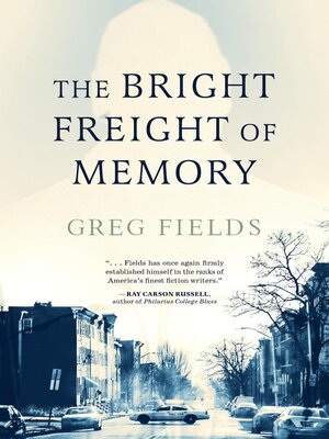 cover image of The Bright Freight of Memory